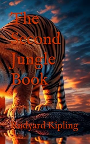 The Second Jungle Book: Classic Children’s Adventure von Independently published